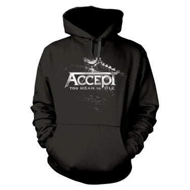 Accept - Too Mean To Die Hoodie