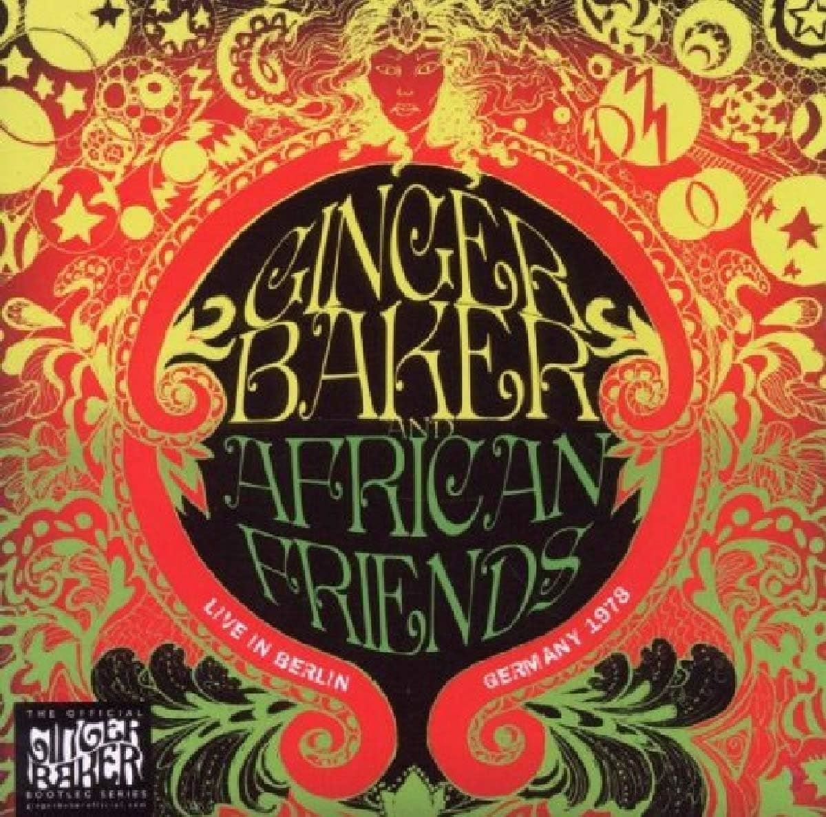 Ginger Baker & African Friends - Live In Berlin Germany 1978 CD