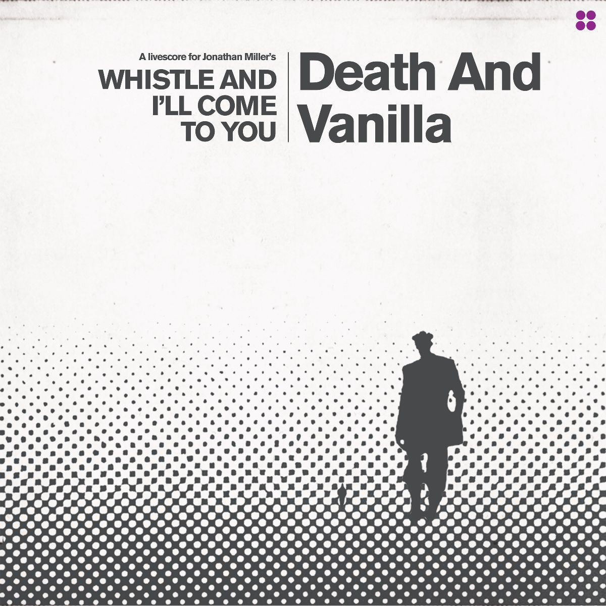 Death and Vanilla - Whistle and I’ll Come to You (Reimagined Score) White Vinyl LP