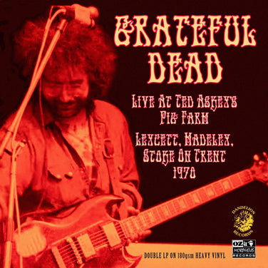 Grateful Dead - Live At Ted Askey’s Pig Farm 1970