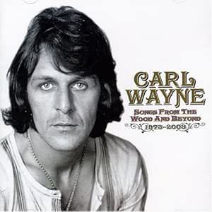 Carl Wayne - Beyond The Move 1973-2003 CD