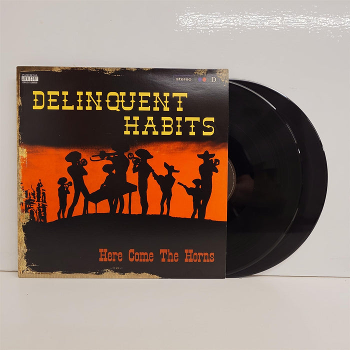 Delinquent Habits - Here Come The Horns 2x 180G Vinyl LP Reissue