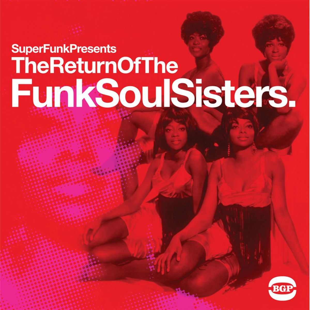 The Return Of The Funk Soul Sisters. - V/A 2x Vinyl LP