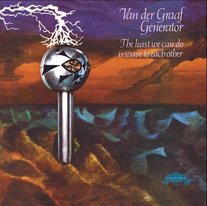 Van Der Graaf Generator - The Least We Can Do Is Wave To Each Other Vinyl LP Remastered