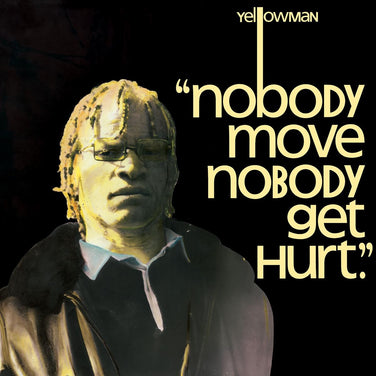 Yellowman - Nobody Move Nobody Get Hurt Vinyl LP Reissue