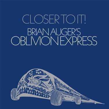 Brian Auger's Oblivion Express - Closer To It Vinyl LP Remastered