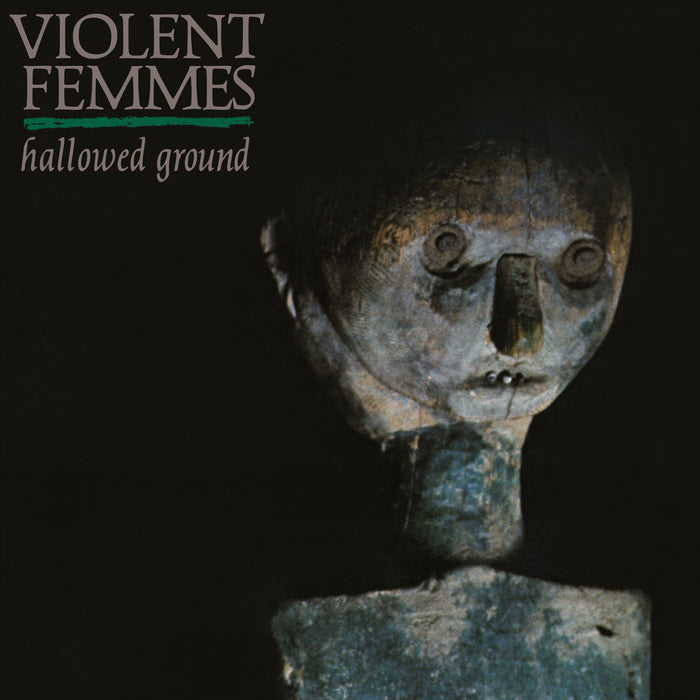 Violent Femmes - Hallowed Ground Vinyl LP Reissue