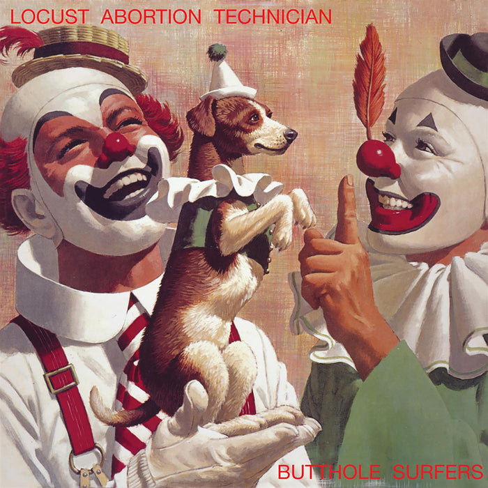 Butthole Surfers - Locust Abortion Technician Vinyl LP Remaster