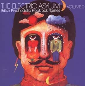 The Electric Asylum Volume 2 - British Psychedelic Freakrock Rarities - V/A CD