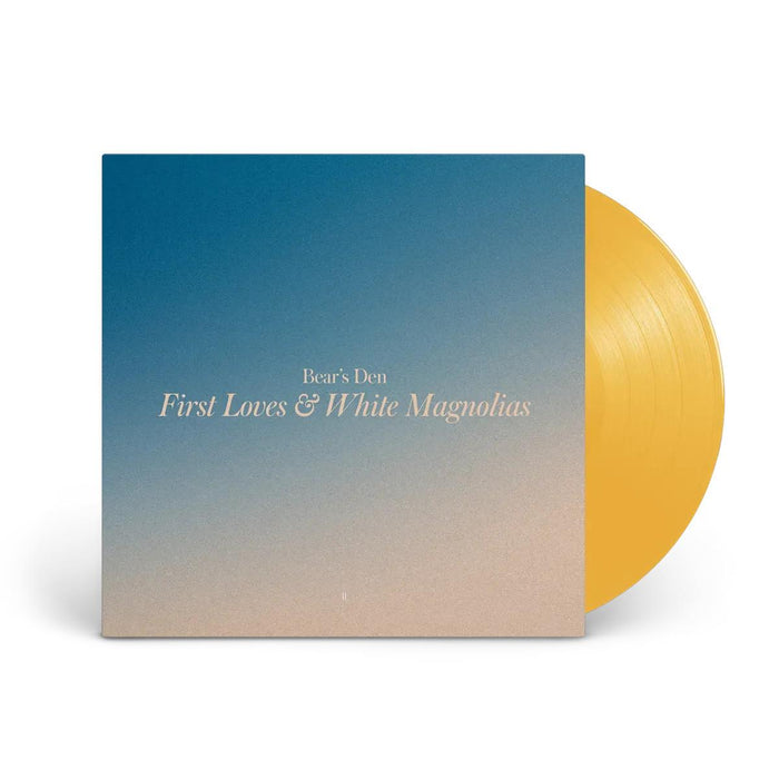 Bear's Den - First Loves / White Magnolias Yellow Vinyl LP