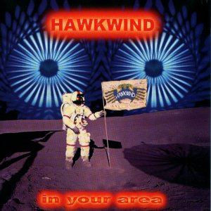 Hawkwind - In Your Area CD