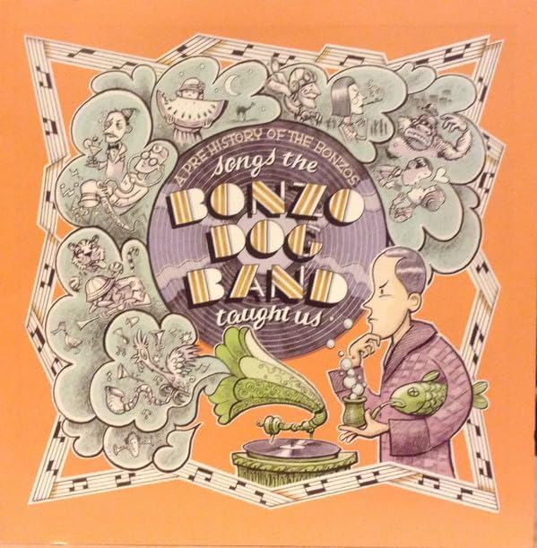 Songs The Bonzo Dog Band Taught Us - A Pre-History Of The Bonzos - V/A CD