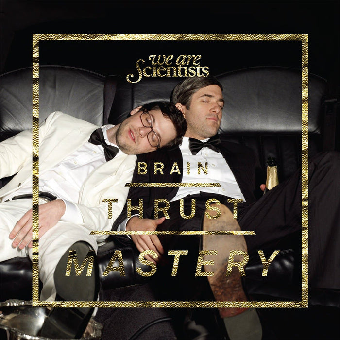 We Are Scientists - Brain Thrust Mastery Deluxe 180G 2x Vinyl LP