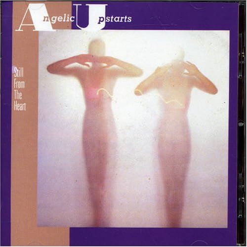 Angelic Upstarts - Still From The Heart CD