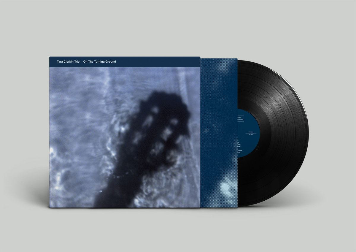 Tara Clerkin Trio - On The Turning Ground 12" Vinyl EP Reissue