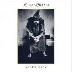 John Martyn - No Little Boy CD