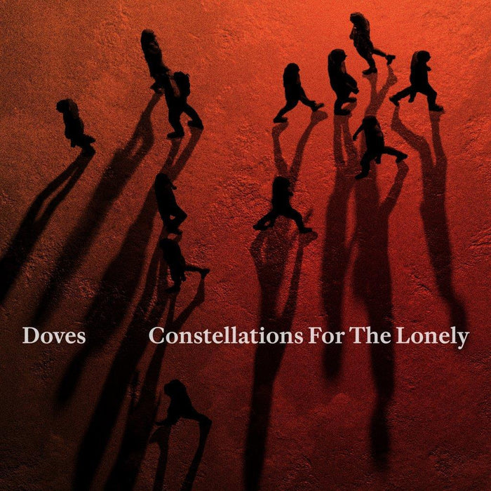 Doves - Constellations For The Lonely