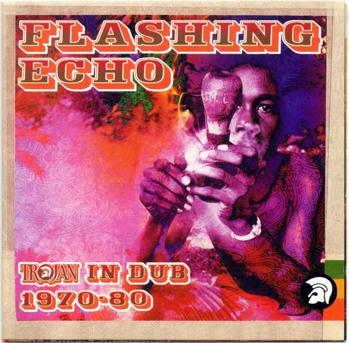 Flashing Echo (Trojan In Dub 1970-80) - V/A 2CD