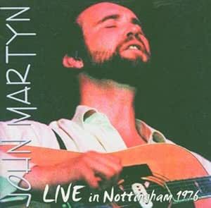 John Martyn - Live in Nottingham 1976 CD