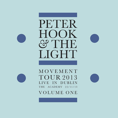 Peter Hook & The Light - Movement Tour Live In Dublin Vol. 1 Limited Blue Vinyl LP