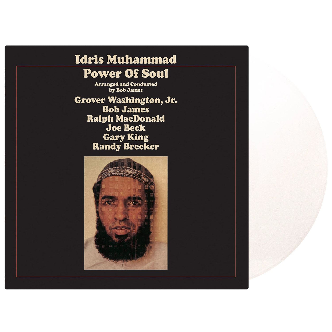 Idris Muhammad - Power Of Soul Limited Edition 180G White LP Reissue