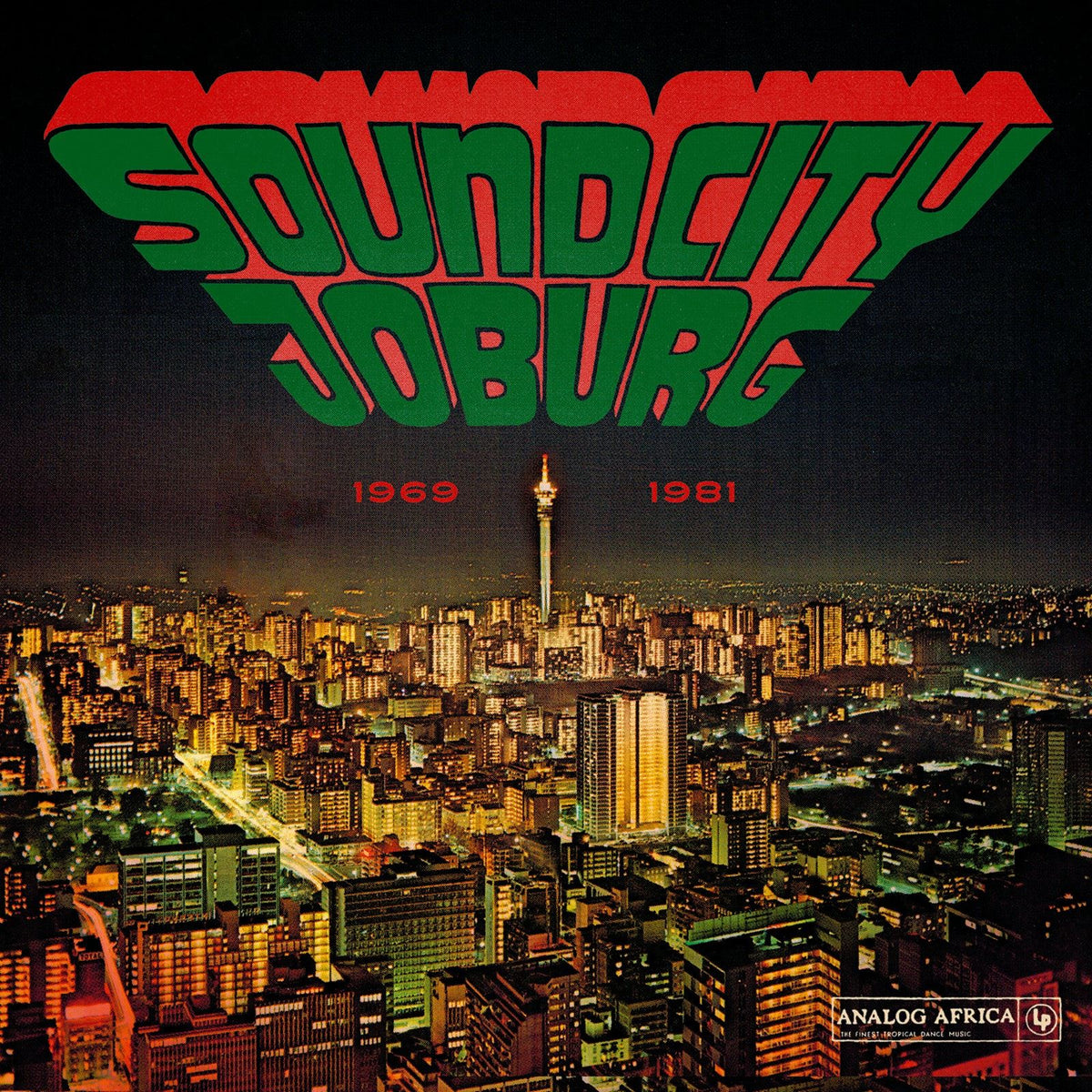Sound City Joburg - South Africa's Township Soul 1969 - 1981 - V/A 2x Vinyl LP