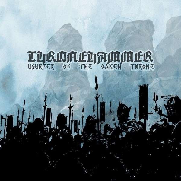 Thronehammer - Usurper Of The Oaken Throne Limited Edition 2x Vinyl LP