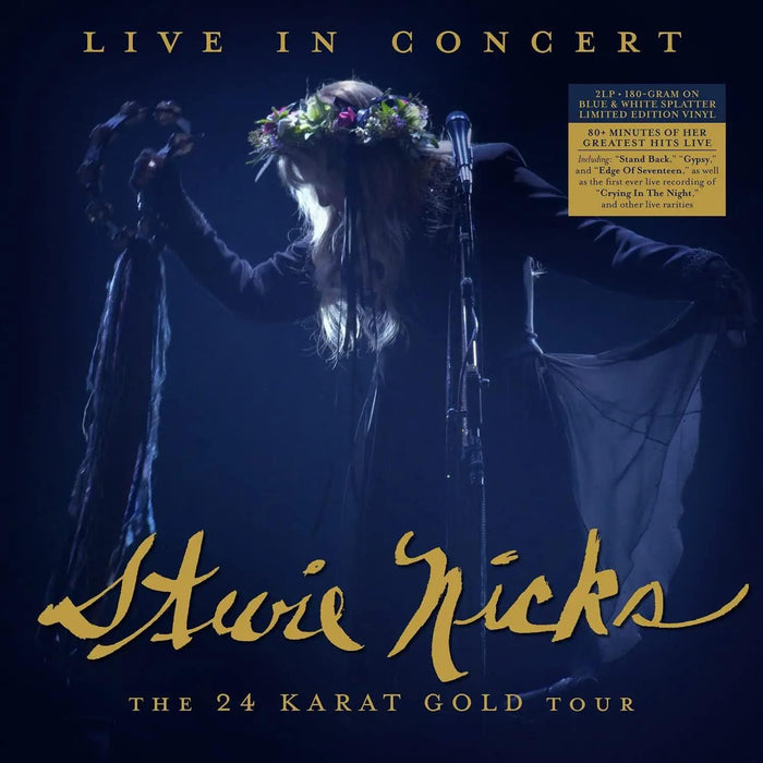 Stevie Nicks - Live In Concert - The 24 Karat Gold Tour Limited Edition 2x 180G Blue & White Splatter Vinyl LP Reissue