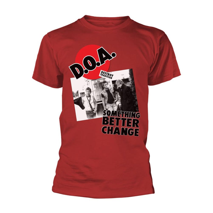 D.O.A. - Something Better Change T-Shirt