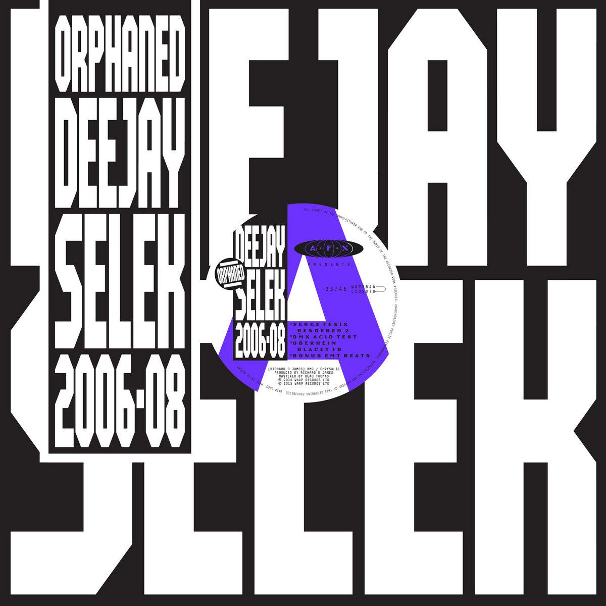 Aphex Twin - Orphaned Deejay Selek 2006-08 12" Vinyl EP