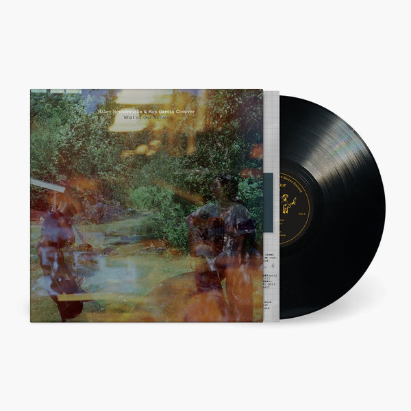 Haley Heynderickx - What of Our Nature