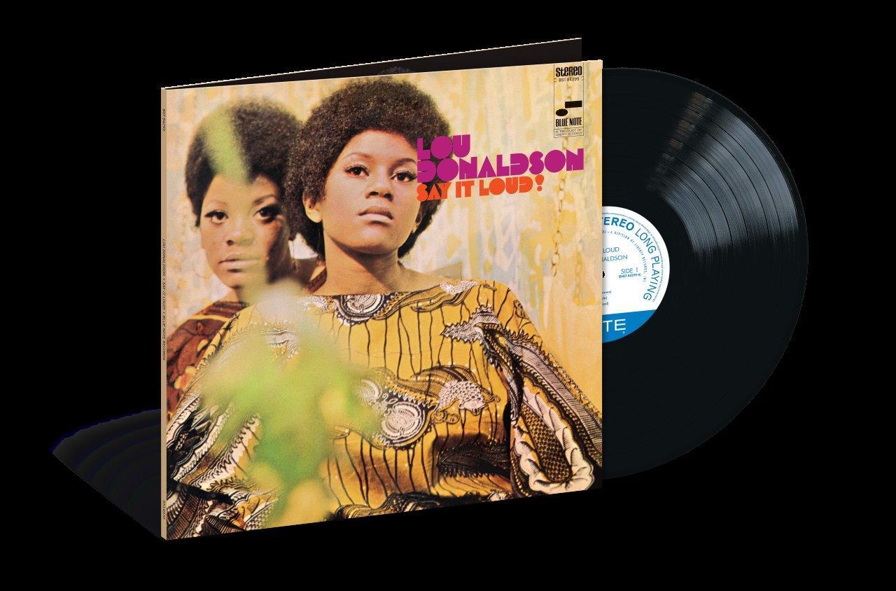 Lou Donaldson - Say It Loud (Classic Vinyl) 180G Vinyl LP Reissue