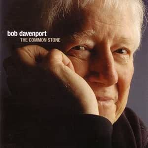 Bob Davenport - The Common Stone CD