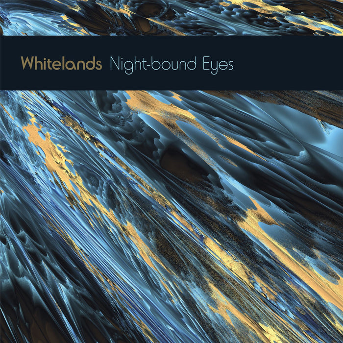 Whitelands - Night-bound Eyes Are Blind To The Day Nighttime Blue Vinyl LP