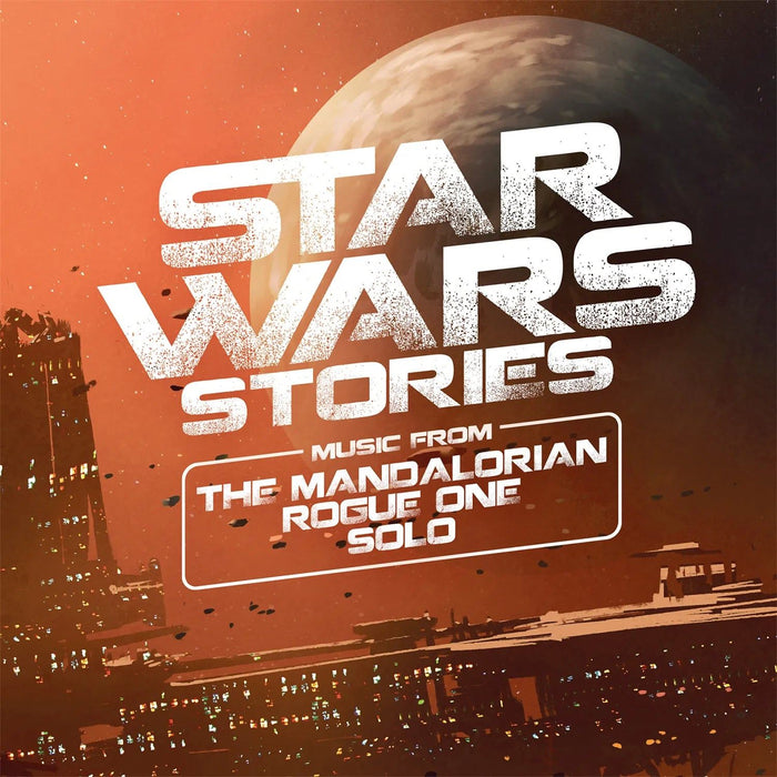 Star Wars Stories (Music from The Mandalorian, Rogue One & Solo) - V/A Limited Edition 2x 180G Hyperspace Vinyl LP