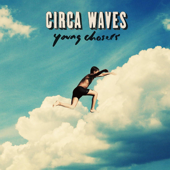 Circa Waves - Young Chasers CD