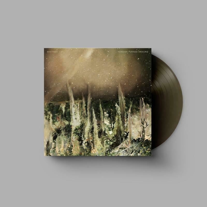 Whitney - Forever Turned Around Forest Bark Vinyl LP