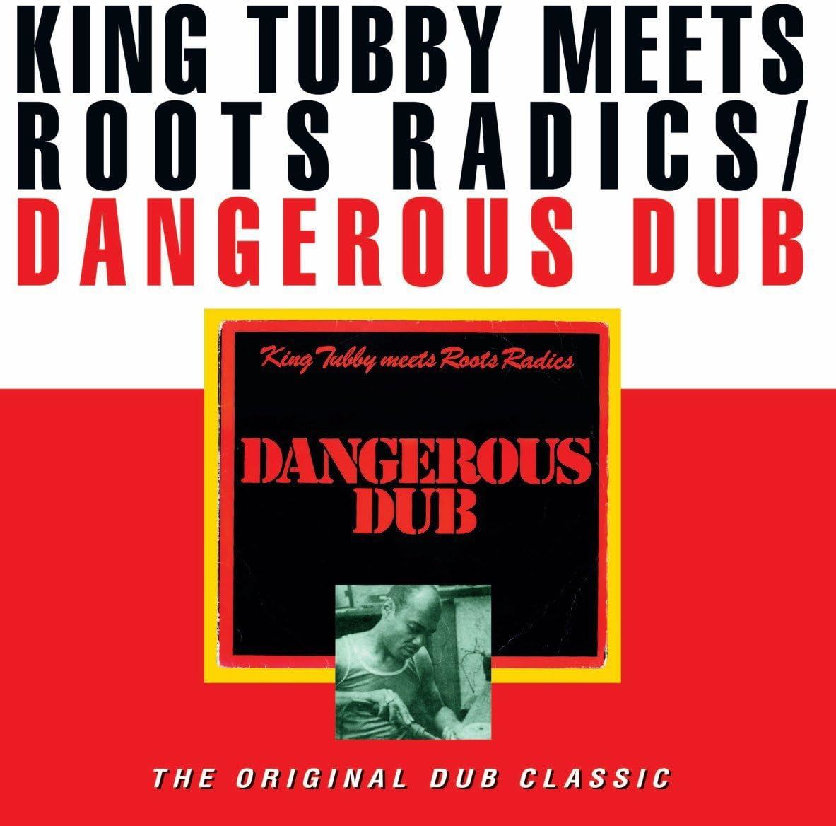 King Tubby Meets Roots Radics - Dangerous Dub (The Original Dub Classic) Vinyl LP Reissue