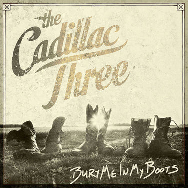 The Cadillac Three - Bury Me In My Boots CD