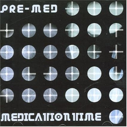 Pre-Med - Medication Time CD