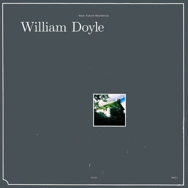 William Doyle - Near Future Residence Vinyl LP