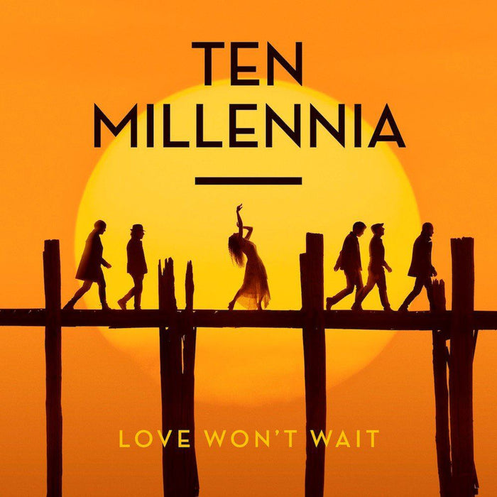 Ten Millennia - Love Won't Wait Vinyl LP
