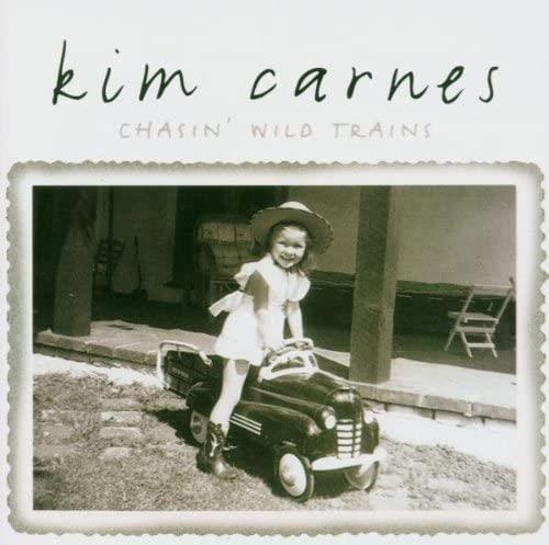 Kim Carnes - Chasin' Wild Trains CD