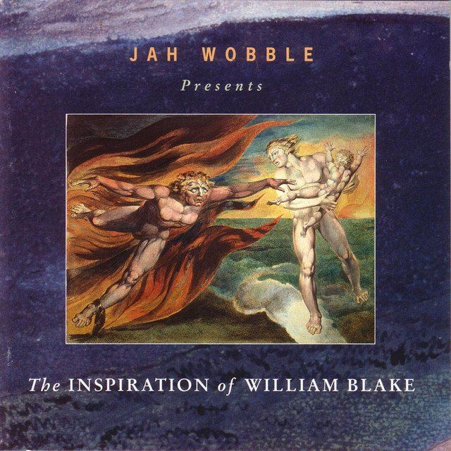 Jah Wobble - The Inspiration Of William Blake CD