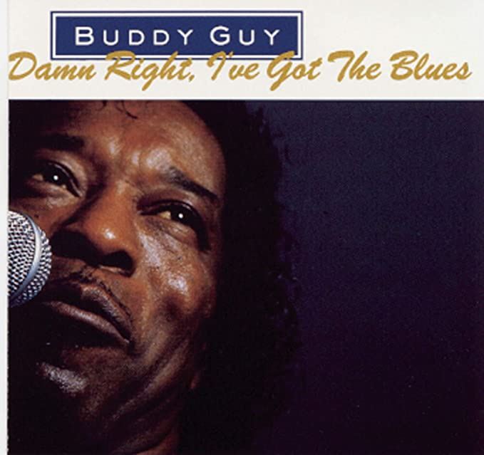 Buddy Guy - Damn Right, I've Got The Blues CD