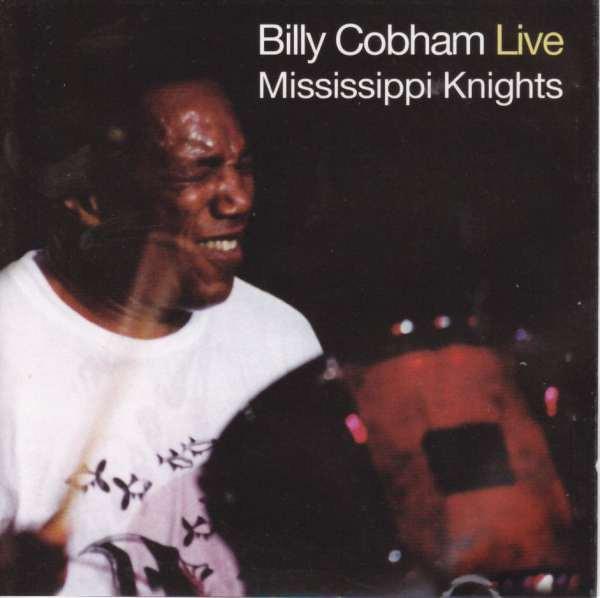 Billy Cobham - Mississippi Knights (Live) Standard CD