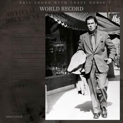 Neil Young With Crazy Horse - World Record