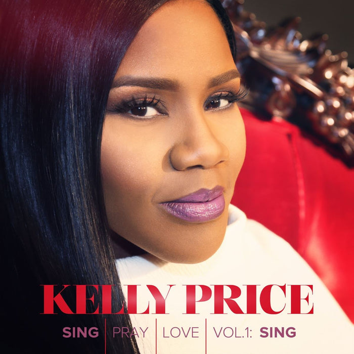 Kelly Price - Sing, Pray, Love, Vol 1: Sing CD