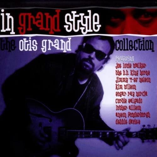 Otis Grand - In Grand Style: Otis Grand Collection 2CD