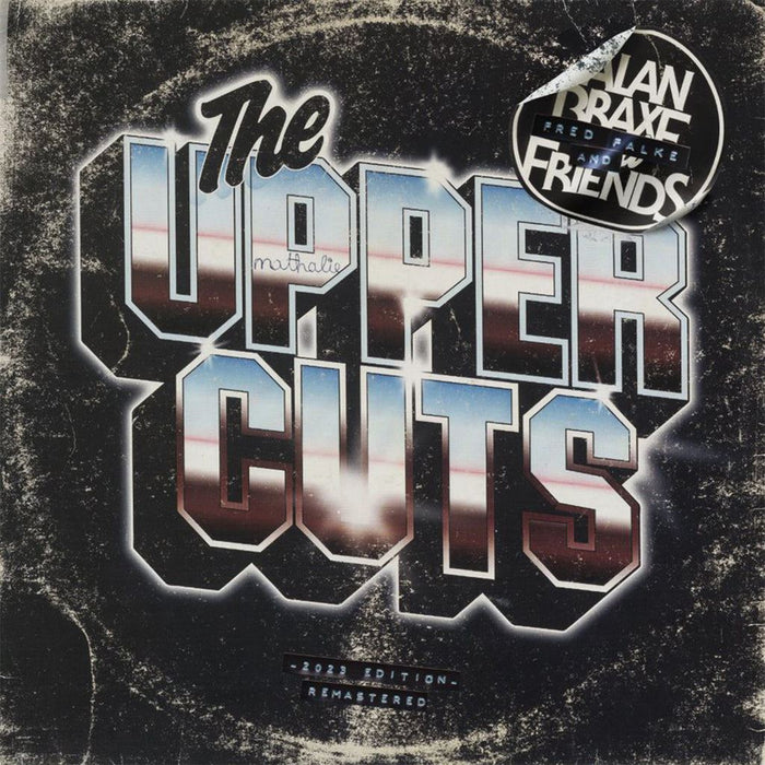 Alan Braxe, Fred Falke & Friends - The Upper Cuts (2023 Edition)